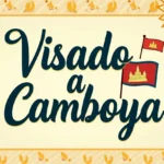 Visado a Camboya